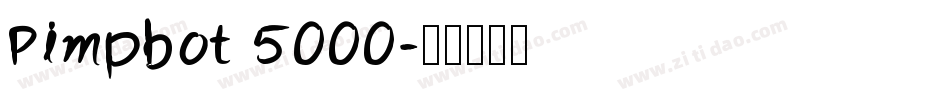 Pimpbot 5000字体转换